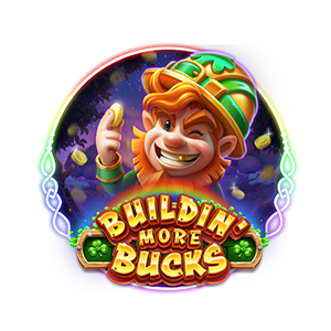 Buildin' More Bucks